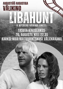 Augustiöö Augustiga välikino Libahunt